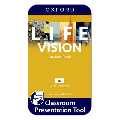 Life Vision Upper Intermediate Classroom Presentation Tool Student´s eBook (OLB) Oxford Universi