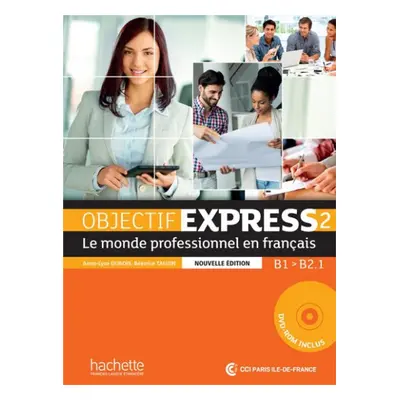 Objectif Express 2 učebnice + DVD Nouvelle édition Hachette