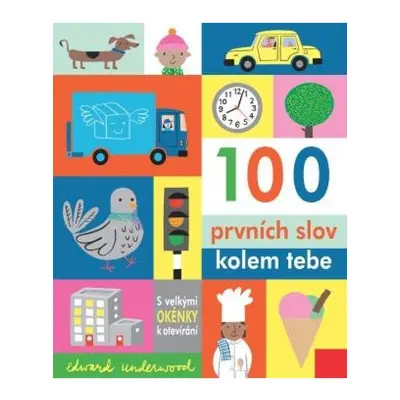 100 prvních slov kolem tebe Svojtka & Co. s. r. o.