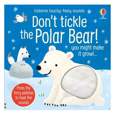 Don´t Tickle the Polar Bear! Usborne Publishing