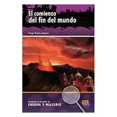 Lecturas en espanol de enigma y misterio El comienzo del fin del mundo Edinumen