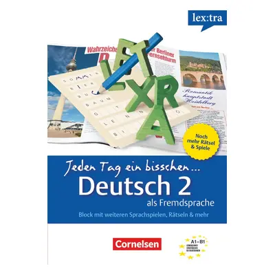 Lextra: Jeden Tag ein bisschen Deutsch Band 2 Selbstlernbuch Cornelsen