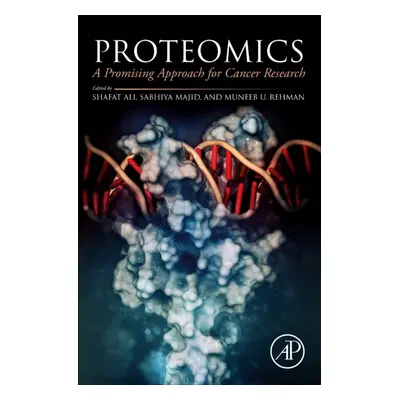 Proteomics, A Promising Approach for Cancer Research Elsevier