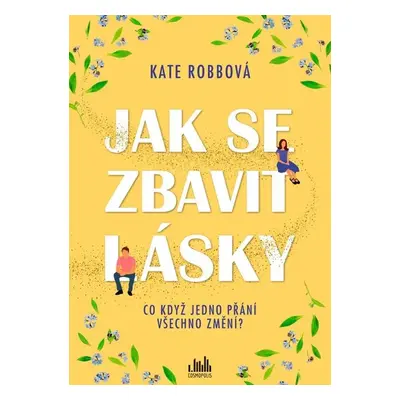 Jak se zbavit lásky GRADA Publishing, a. s.