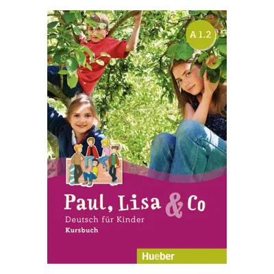 Paul, Lisa a Co A1/2 Kursbuch Hueber Verlag