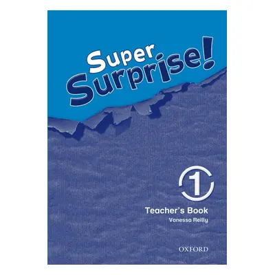 Super Surprise 1 Teacher´s Book Oxford University Press