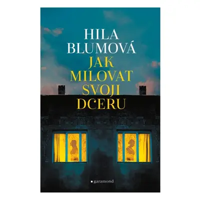 Jak milovat svoji dceru Garamond