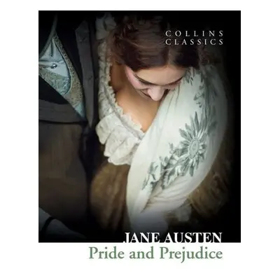 Pride and Prejudice (Collins Classics) Harper Collins UK