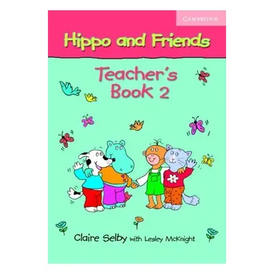 Hippo and Friends 2 Teacher´s Book Cambridge University Press