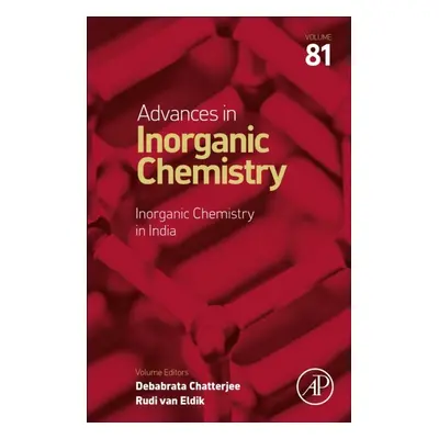 Inorganic Chemistry in India, Volume81 Elsevier