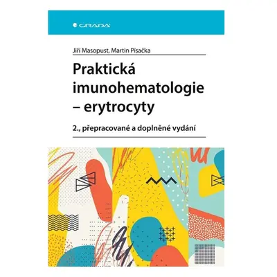 Praktická imunohematologie - erytrocyty GRADA Publishing, a. s.