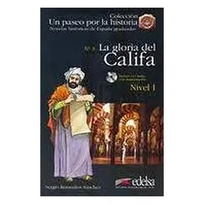 Un Paseo por la Historia 1 LA GLORIA DEL CALIFA Edelsa