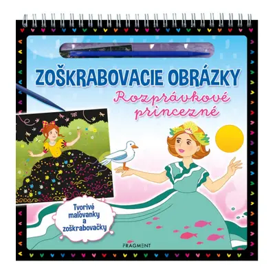 Zoškrabovacie obrázky – Rozprávkové princezné Fragment