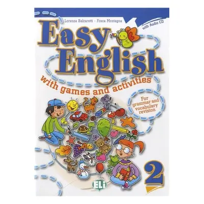 EASY ENGLISH with games and activities 2 ELI