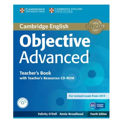 Objective Advanced (4th Edition) Teacher´s Book with Teacher´s Resources Audio CD/CD-ROM Cambrid