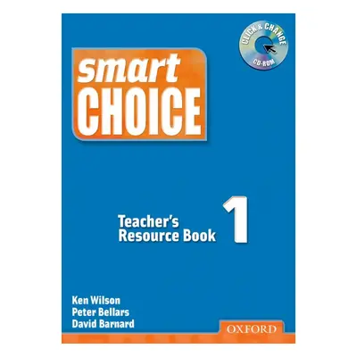 Smart Choice 1 Teacher´s Resource Book with Click and Change CD-ROM Pack Oxford University Press