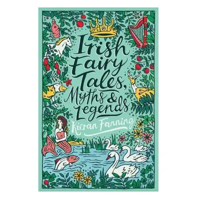 Irish Fairy Tales, Myths and Legends Scholastic