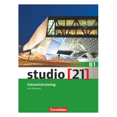 studio 21 B1 /Intensivtraining mit Hörtexten/ Cornelsen