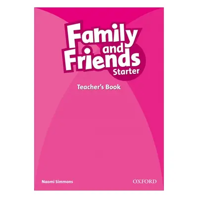 Family and Friends Starter Teacher´s Book Oxford University Press