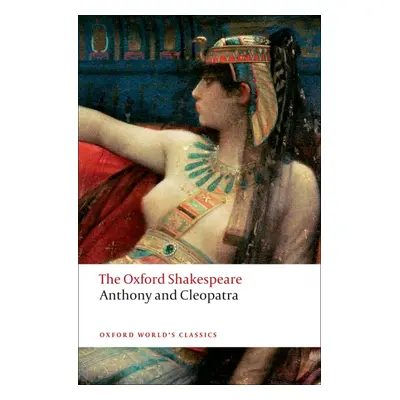 Oxford World´s Classics Anthony and Cleopatra ( Hardback) Oxford University Press