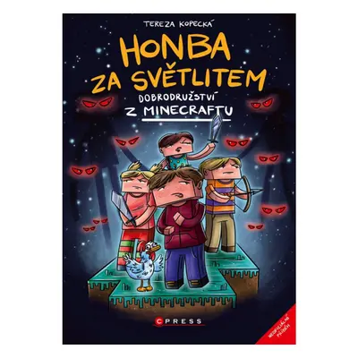 Honba za světlitem CPRESS