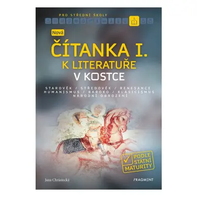 Nová čítanka I. k Literatuře v kostce pro SŠ Fragment