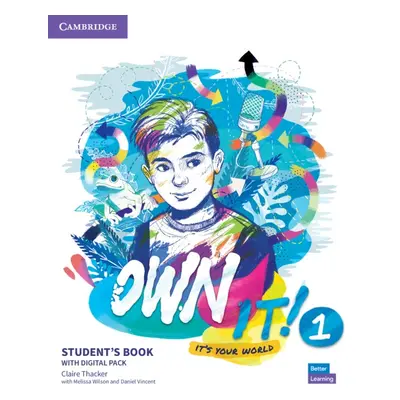 Own It! 1 Student´s Book with Practice Extra Cambridge University Press