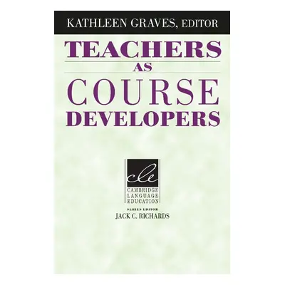 Teachers As Course Developers PB Cambridge University Press