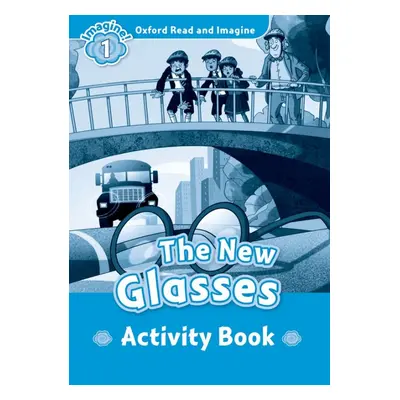 Oxford Read and Imagine 1 The New Glasses Activity Book Oxford University Press