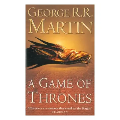 A Game of Thrones : Book 1 of A Song of Ice and Fire Harper Collins UK