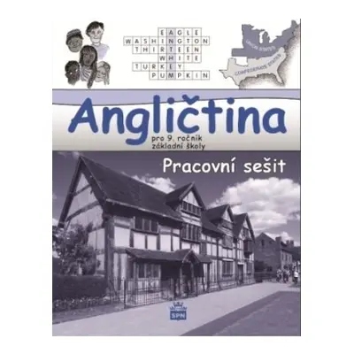 Angličtina pro 9. ročník základní školy Hello, kids! - pracovní sešit SPN - pedagog. nakladatel