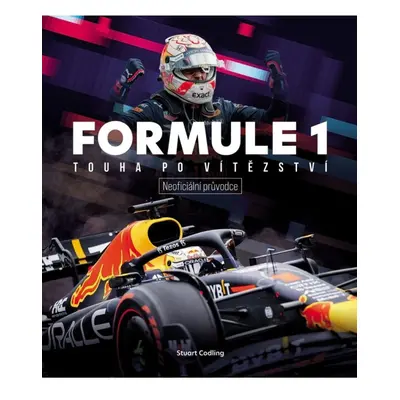 Formule 1 - Touha po vítězství Nakladatelství SLOVART s. r. o.