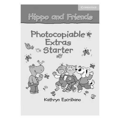 Hippo and Friends Starter Photocopiable Extras Cambridge University Press