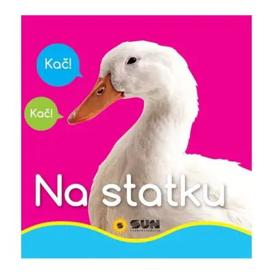 Na statku - Moje první obrázky NAKLADATELSTVÍ SUN s.r.o.