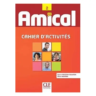 Amical - Niveau 2 - A2 - Cahier d´exercices CLE International