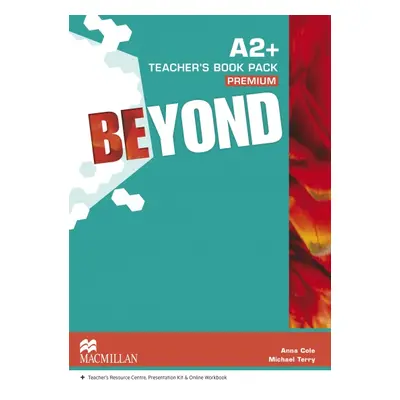 Beyond A2+ Teacher´s Book Premium with Class Audio CDs and Webcode for Teacher´s Resource Centre