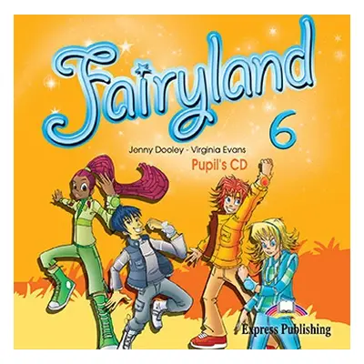 Fairyland 6 - pupil´s audio CD (1) Express Publishing