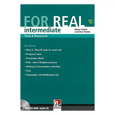 FOR REAL Intermediate Level Tests a Resources + Testbuilder CD-ROM / Audio CD Helbling Languages