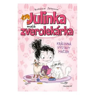 Julinka – malá zverolekárka 10 – Kráľovná výstavy mačiek Fragment