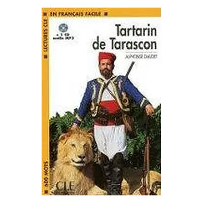 LECTURES CLE EN FRANCAIS FACILE NIVEAU 1: TARTARIN DE TARASCON + CD MP3 CLE International