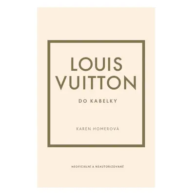 Louis Vuitton do kabelky Nakladatelství SLOVART s. r. o.