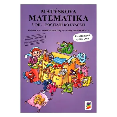 Matýskova matematika, 3. díl – počítání do 20 bez přechodu přes 10 - aktualizované vydání 2018 (