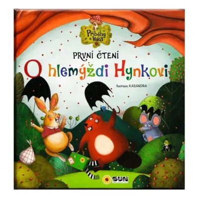 O Hlemýždi Hynkovi - První čteni NAKLADATELSTVÍ SUN s.r.o.