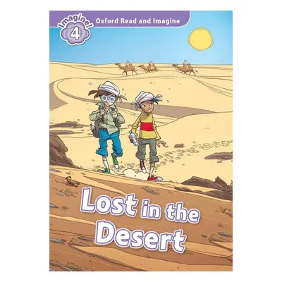 Oxford Read and Imagine 4 Lost In The Desert Oxford University Press