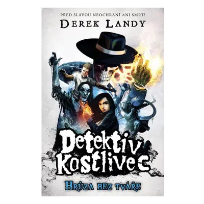 Detektiv kostlivec 3 - Hrůza bez tváře Nakladatelství SLOVART s. r. o.