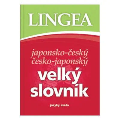 Japonsko-český česko-japonský velký slovník Lingea