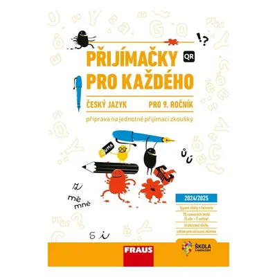 Přijímačky pro každého Český jazyk a literatura 9. ročník, hybridní Fraus