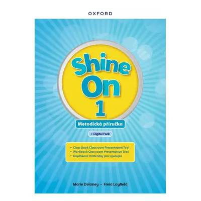 Shine On 1 Teacher´s Guide with Digital pack Czech edition Oxford University Press