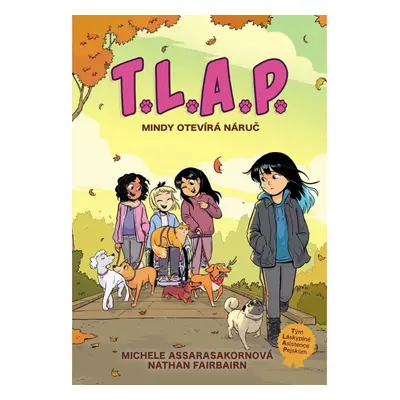 T.L.A.P. 2 - Mindy otevírá náruč Nakladatelství SLOVART s. r. o.