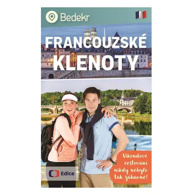 Bedekr: Francouzské klenoty EDICE ČT